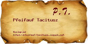 Pfeifauf Tacitusz névjegykártya